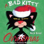 A Bad Kitty Christmas, Nick Bruel
