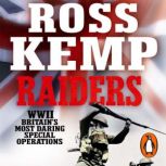 Raiders, Ross Kemp