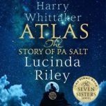 Atlas The Story of Pa Salt, Lucinda Riley
