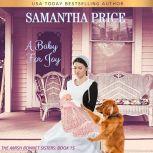 A Baby For Joy, Samantha Price