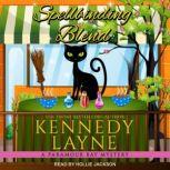 Spellbinding Blend, Kennedy Layne