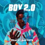 Boy 2.0, Tracey Baptiste