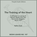The Training of the Heart, Ajahn Chah