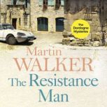 The Resistance Man, Martin Walker