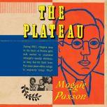 The Plateau, Maggie Paxson