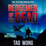 Redeemer of the Dead, Tao Wong