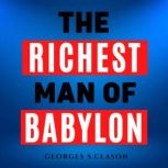 The Richest Man In Babylon, George S Clason