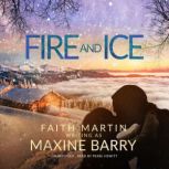 Fire and Ice, Maxine Barry