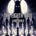 The Eighth Row, Amir Rimer