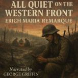 All Quiet on the Western Front, Erich Maria Remarque