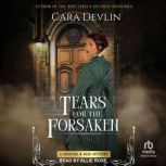 Tears for the Forsaken, Cara Devlin