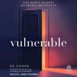 Vulnerable, Ed Cohen