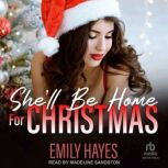 Shell Be Home for Christmas, Emily Hayes