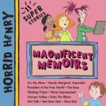 Horrid Henry Magnificent Memoirs, Lucinda Whiteley