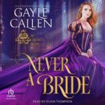 Never A Bride, Gayle Callen