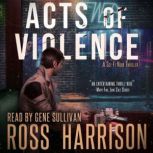 Acts of Violence, Ross Harrison