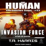 Invasion Force, T.R. Harris