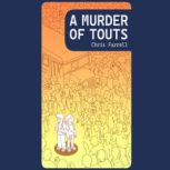 A Murder of Touts, Chris Farrell