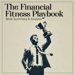 The Financial Fitness Playbook, Chris Hogan