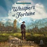 Whispers of Fortune, Mary Connealy