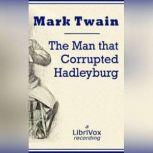 The Man That Corrupted Hadleyburg, Mark Twain
