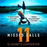 11 Missed Calls, Elisabeth Carpenter