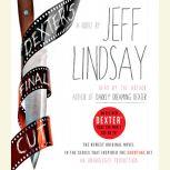 Dexters Final Cut, Jeff Lindsay