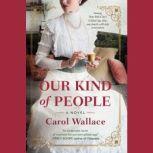 Our Kind of People, Carol Wallace