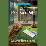 A Perilous Pal, Laura Bradford