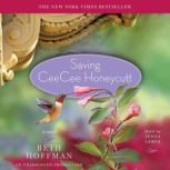 Saving CeeCee Honeycutt, Beth Hoffman