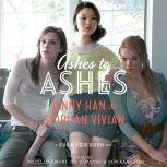 Ashes to Ashes, Jenny Han
