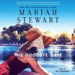 Goodbye CafA, Mariah Stewart