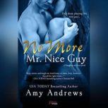 No More Mr. Nice Guy, Amy Andrews