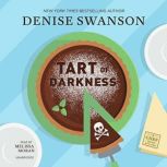 Tart of Darkness, Denise Swanson