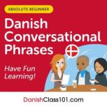 Conversational Phrases Danish Audiobo..., Innovative Language Learning LLC