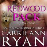 Redwood Pack Box Set 1, Carrie Ann Ryan