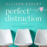 Perfect Distraction, Allison Ashley