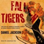 Fallen Tigers, Daniel Jackson