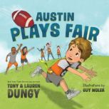 Austin Plays Fair, Lauren Dungy