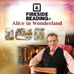 Fireside Reading of Alice in Wonderla..., Lewis Carroll