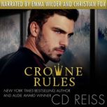 Crowne Rules, CD Reiss