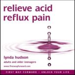 Relieve acid reflux pain, Lynda Hudson