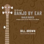 Banjo Basics, Bill Brown