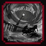 A Womans Burden, Fergus Hume