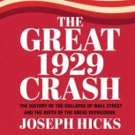 The Great 1929 Crash, Joseph Hicks