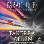 Parachutes, Takerra Allen