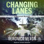Changing Lanes, Veronica Mixon