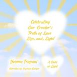 Celebrating Our Creators Truth of Lo..., Yvonne Trapani