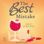 The Best Mistake, Emily OBeirne