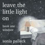 Leave the Little Light On, Sonia Palleck